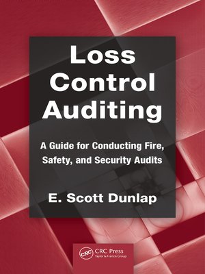 Loss Control Auditing by E. Scott Dunlap